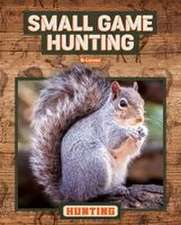 Small Game Hunting
