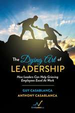 The Dying Art of Leadership: How Leaders Can Help Grieving Employees Excel at Work