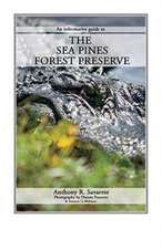 The Sea Pines Forest Preserve: An Informative Guide to