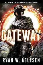 Gateway: A Max Ahlgren Novel