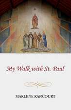 My Walk with St. Paul