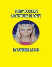 Bushy Doodle's Adventures in Egypt