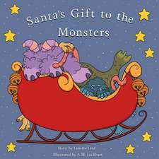 Santa's Gift to the Monsters