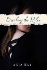 Breaking the Rules: Volume 2