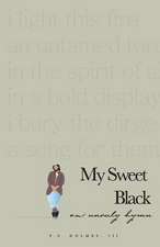 My Sweet Black