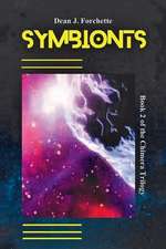 Symbionts: Book 2 of the Chimera Trilogy