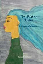 The Rising Tides: A Poetry Collection