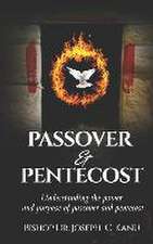 C. Kanu, B: PASSOVER & PENTECOST