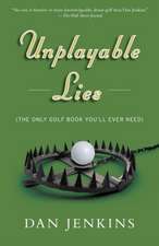 Unplayable Lies: Golf Stories