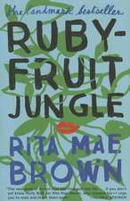 Rubyfruit Jungle: A New Dawn, and 3 All-New Short Stories