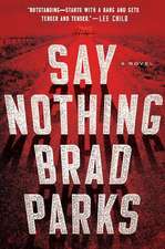 Say Nothing