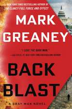 Greaney, M: Back Blast