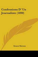 Confessions D' Un Journaliste (1890)