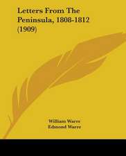 Letters From The Peninsula, 1808-1812 (1909)