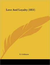 Love And Loyalty (1851)