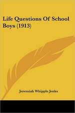 Life Questions Of School Boys (1913)