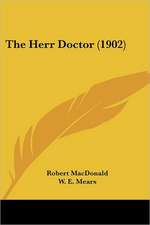 The Herr Doctor (1902)