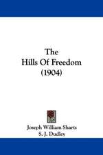 The Hills Of Freedom (1904)