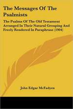 The Messages Of The Psalmists