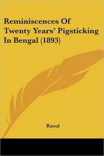 Reminiscences Of Twenty Years' Pigsticking In Bengal (1893)