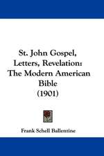 St. John Gospel, Letters, Revelation