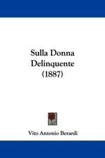 Sulla Donna Delinquente (1887)