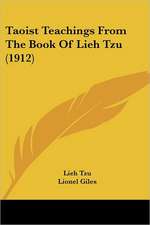 Taoist Teachings From The Book Of Lieh Tzu (1912)