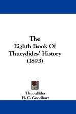 The Eighth Book Of Thucydides' History (1893)