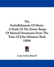 The Embellishments Of Music