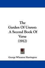 The Garden Of Unrest