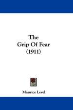 The Grip Of Fear (1911)