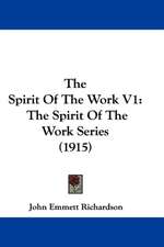 The Spirit Of The Work V1