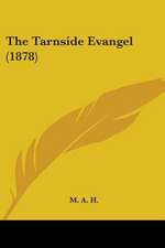 The Tarnside Evangel (1878)