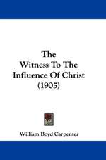 The Witness To The Influence Of Christ (1905)