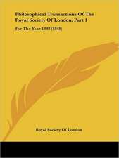 Philosophical Transactions Of The Royal Society Of London, Part 1