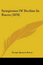 Symptoms Of Decline In Races (1878)