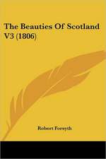 The Beauties Of Scotland V3 (1806)