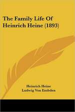 The Family Life Of Heinrich Heine (1893)