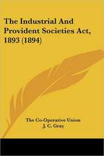 The Industrial And Provident Societies Act, 1893 (1894)