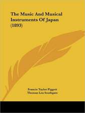 The Music And Musical Instruments Of Japan (1893)