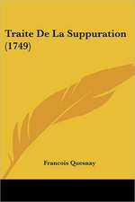 Traite De La Suppuration (1749)