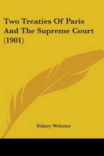 Two Treaties Of Paris And The Supreme Court (1901)