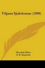 Viljans Sjukdomar (1890)