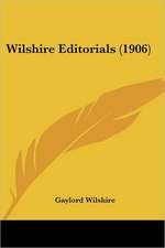 Wilshire Editorials (1906)