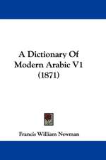 A Dictionary Of Modern Arabic V1 (1871)