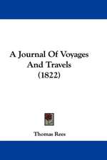 A Journal Of Voyages And Travels (1822)