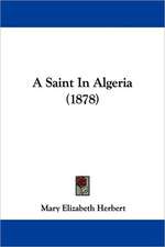 A Saint In Algeria (1878)