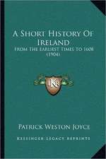 A Short History Of Ireland