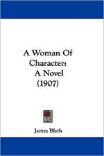 A Woman Of Character