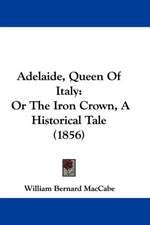 Adelaide, Queen Of Italy